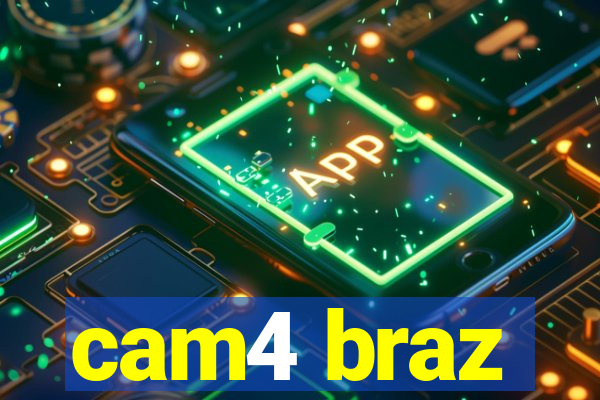 cam4 braz